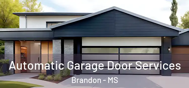  Automatic Garage Door Services Brandon - MS
