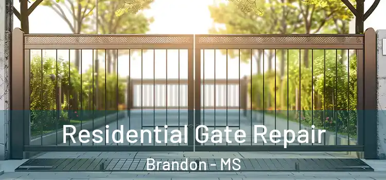 Residential Gate Repair Brandon - MS